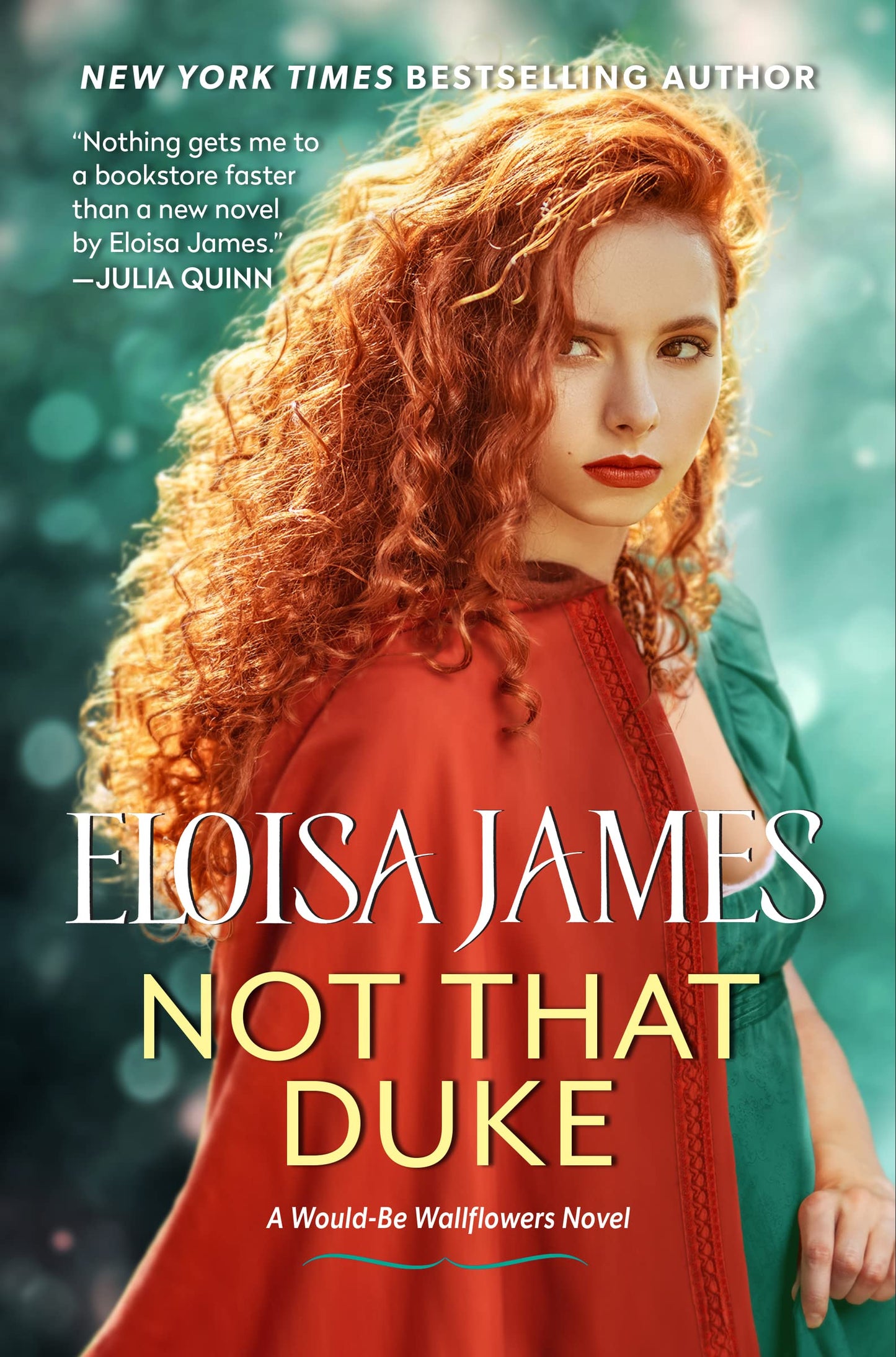 Not That Duke: A Would-Be Wallflowers Novel