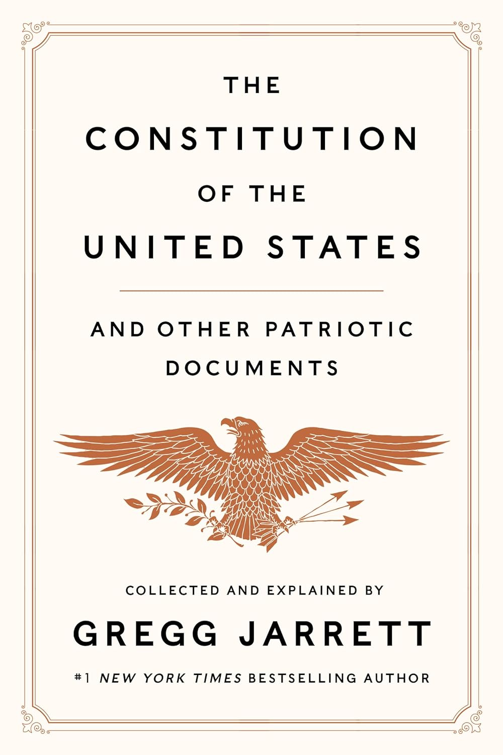 The Constitution of the United States and Other Patriotic Documents