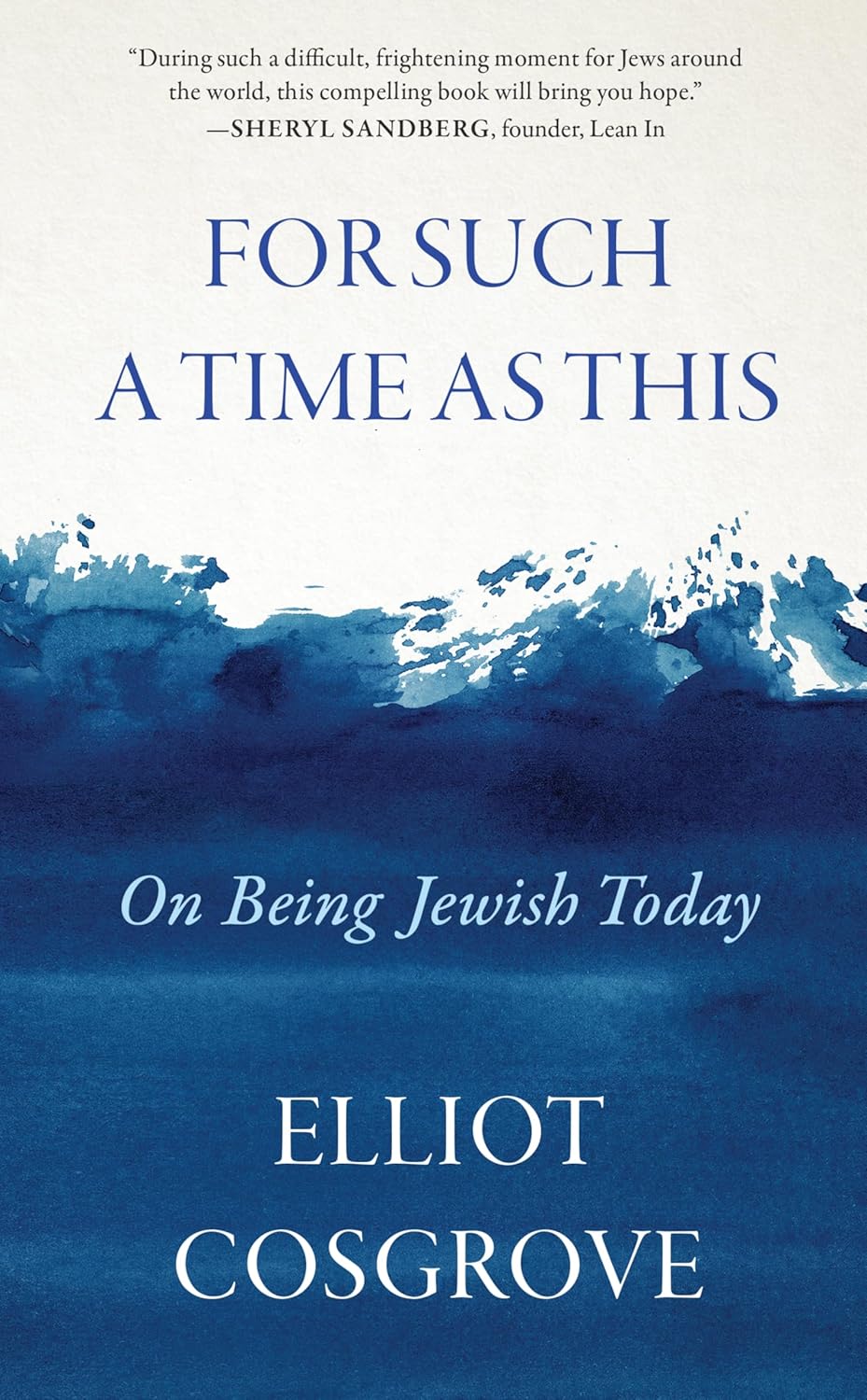 For Such a Time as This: On Being Jewish Today