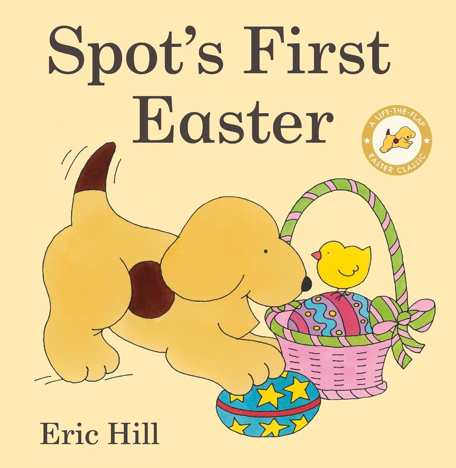 Spot's First Easter: A Lift-The-Flap Easter Classic