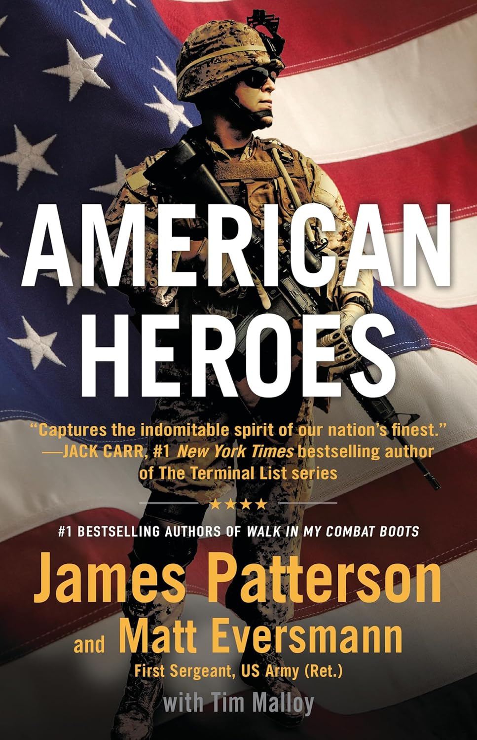 American Heroes: From the #1 Bestselling Authors of Walk in My Combat Boots