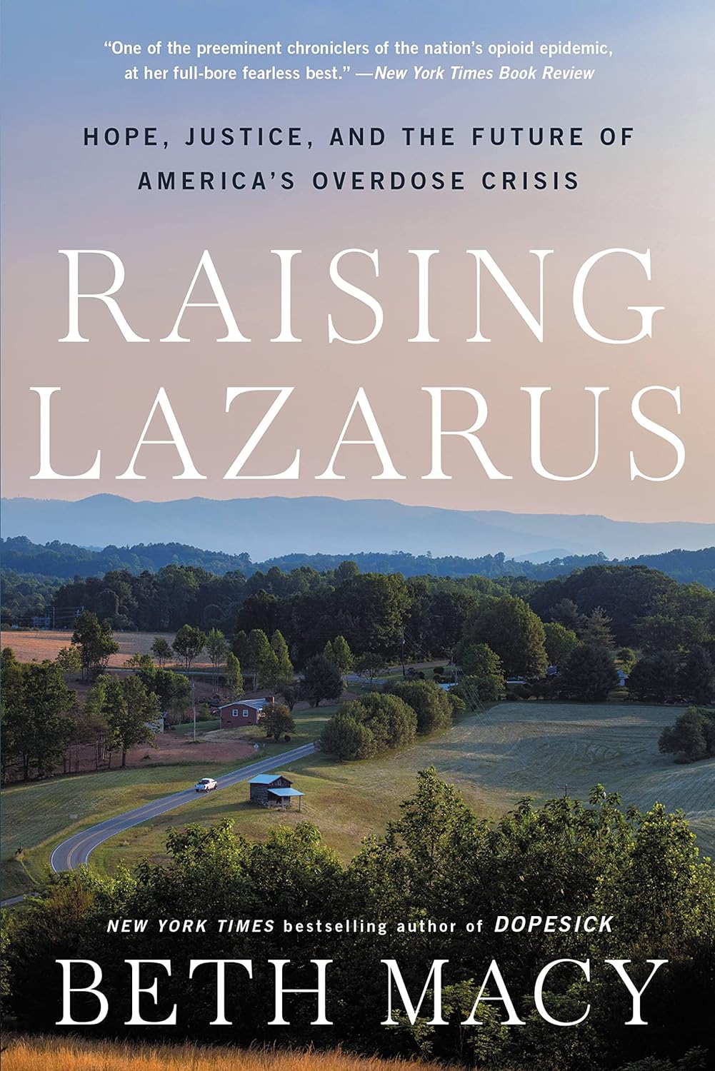 Raising Lazarus: Hope, Justice, and the Future of America's Overdose Crisis