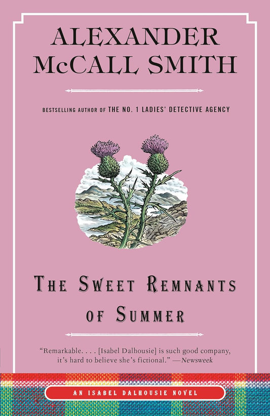 The Sweet Remnants of Summer : An Isabel Dalhousie Novel (14)