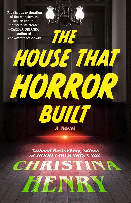 The House That Horror Built