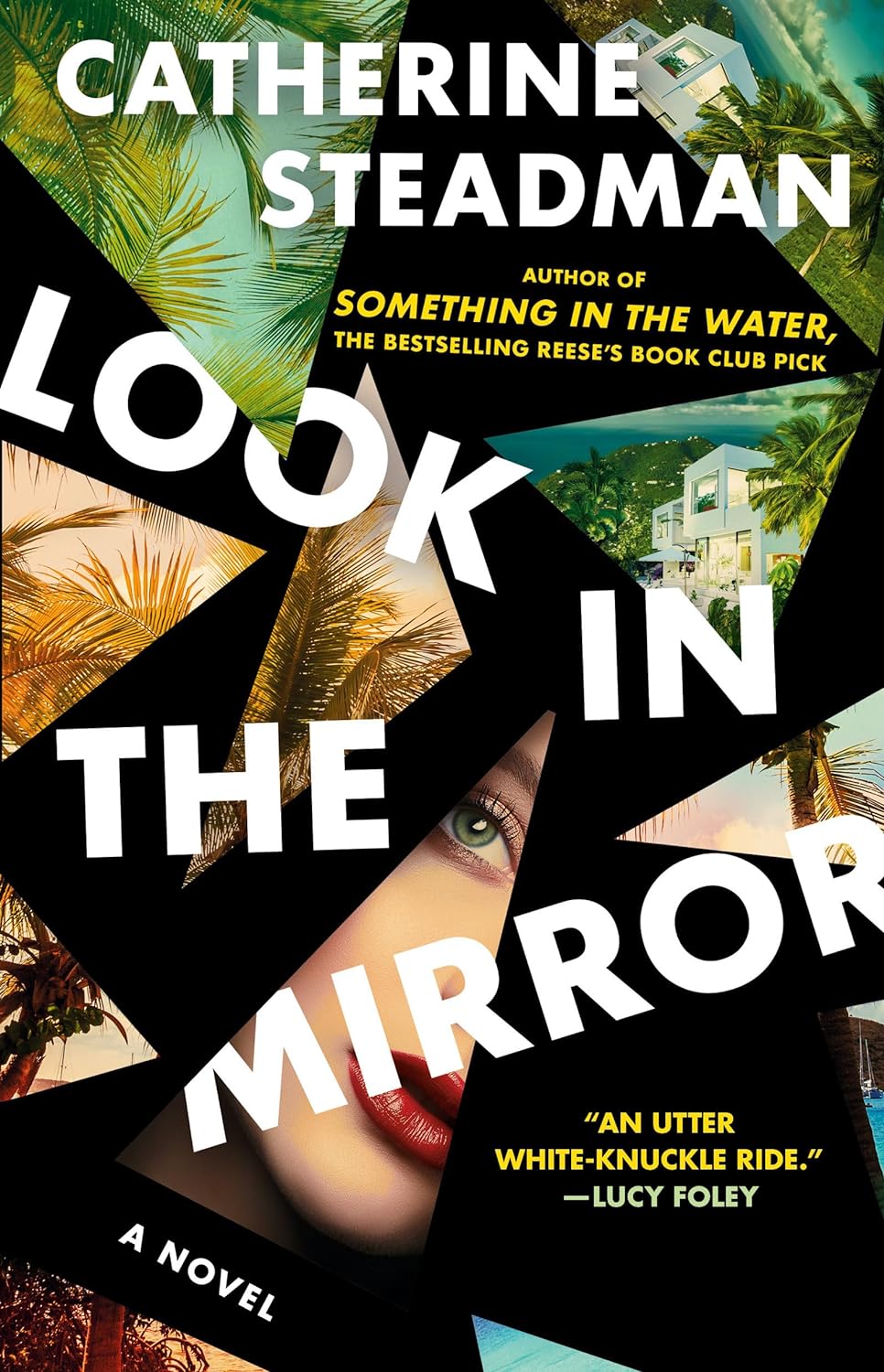 Look In the Mirror: A Novel