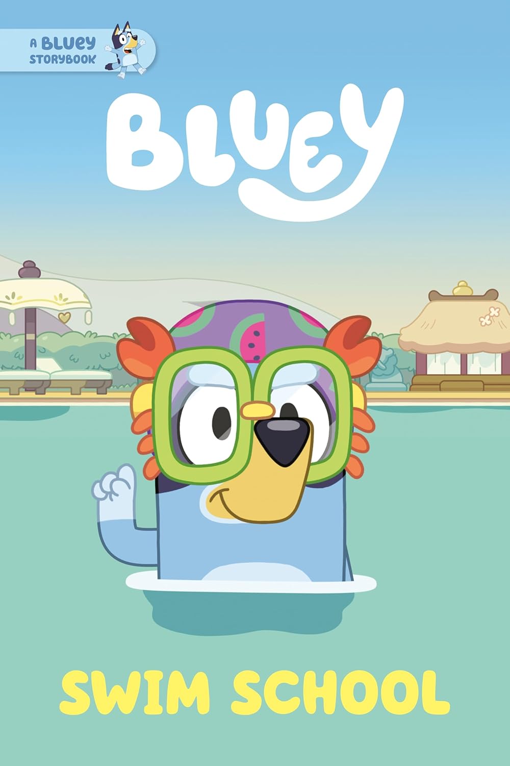 Swim School: A Bluey Storybook