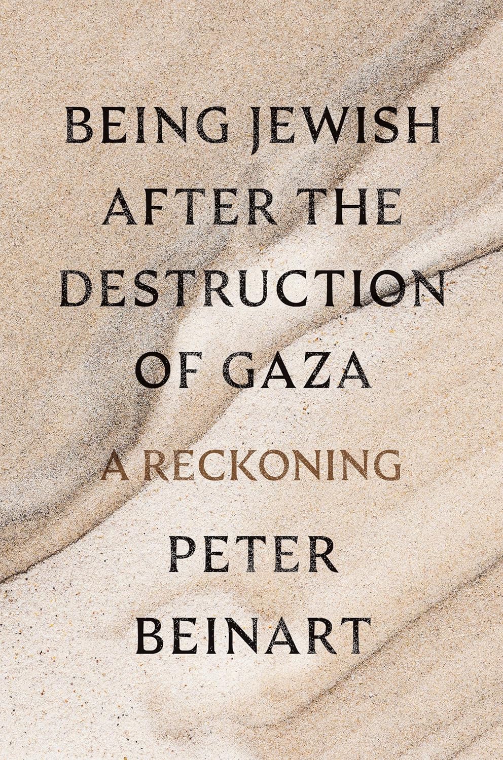 Being Jewish After the Destruction of Gaza: A Reckoning - Pre-Order