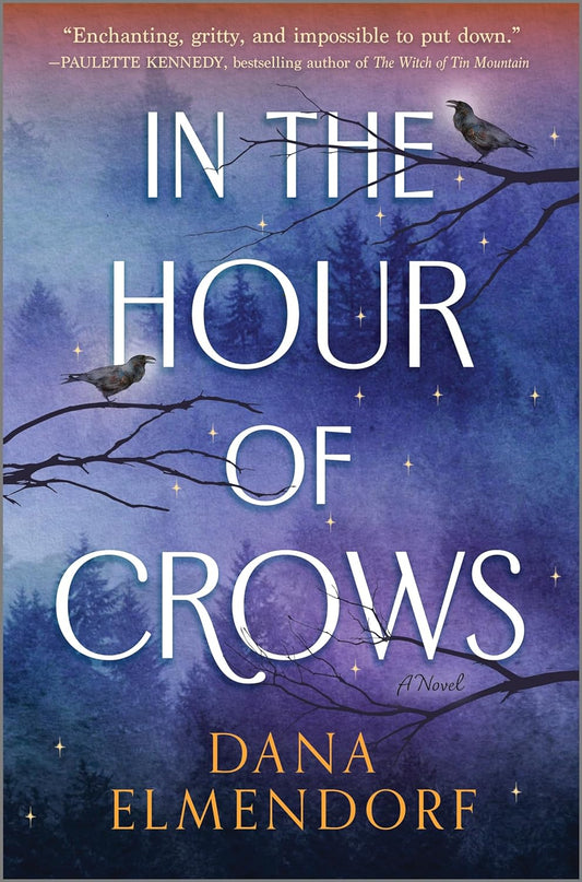 In the Hour of Crows: A Novel