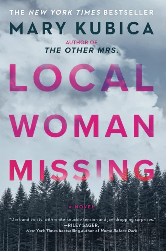 Local Woman Missing: A Novel of Domestic Suspense