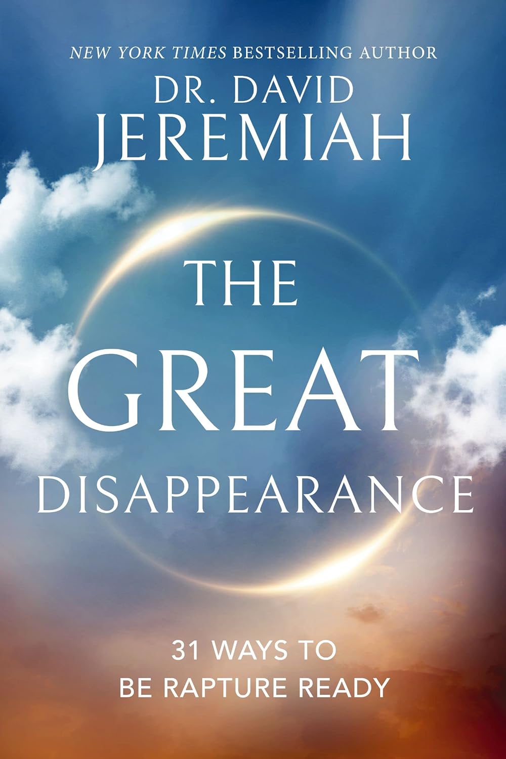 The Great Disappearance: 31 Ways to Be Rapture Ready