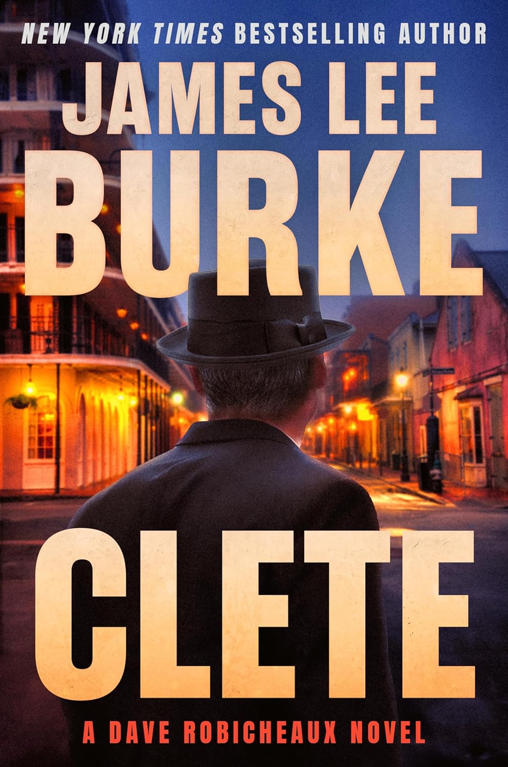 Clete: A Dave Robicheaux Novel