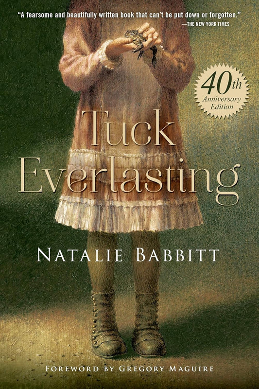 Tuck Everlasting (Anniversary)