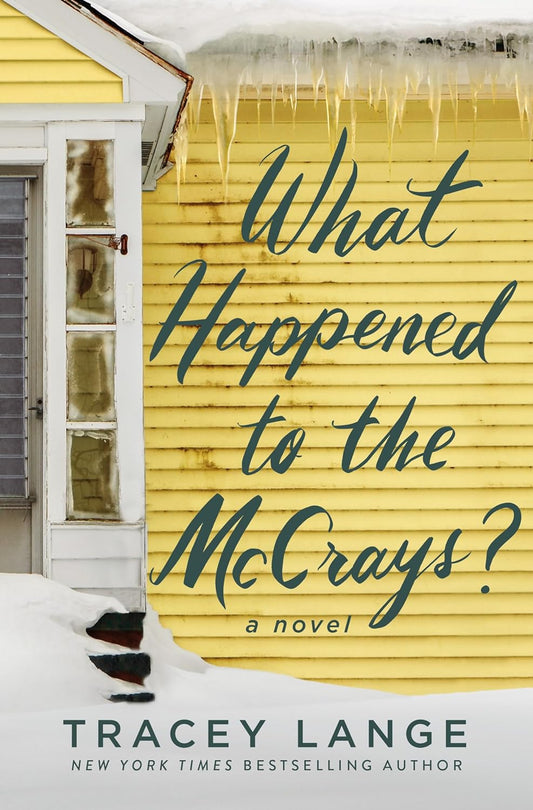 What Happened to the McCrays?: A Novel