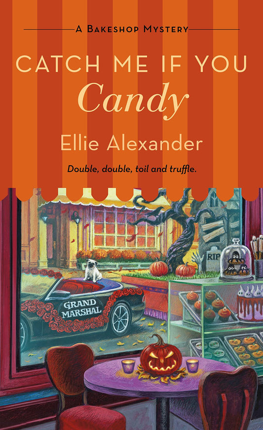 Catch Me If You Candy: A Bakeshop Mystery (Bakeshop Mystery #17)