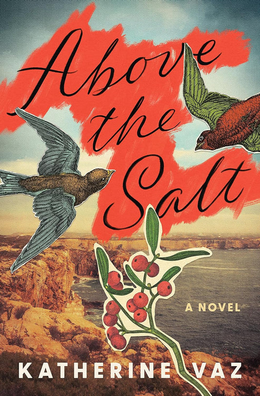 Above the Salt: A Novel