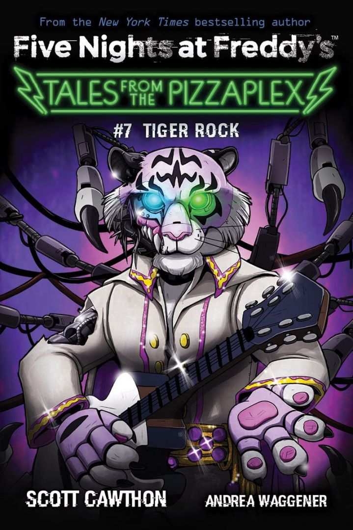 Tiger Rock: An Afk Book (Five Nights at Freddy's: Tales from the Pizzaplex #7)