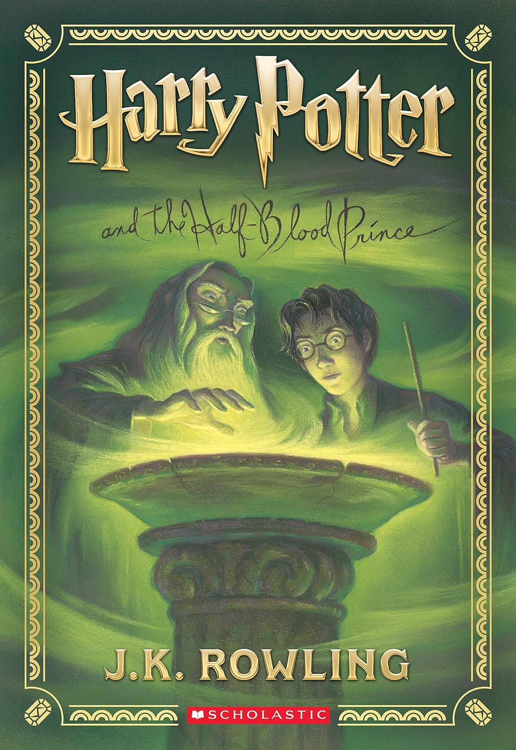 Harry Potter and the Half-Blood Prince (Harry Potter Series #6)