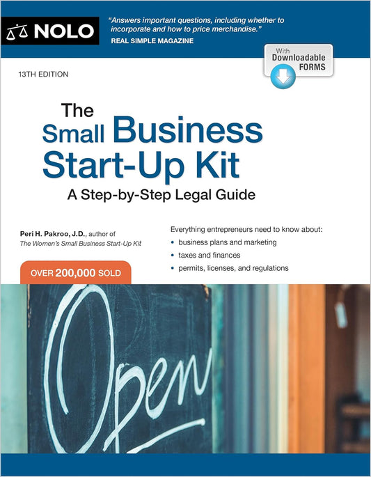 The Small Business Start-Up Kit: A Step-By-Step Legal Guide (13TH ed.)