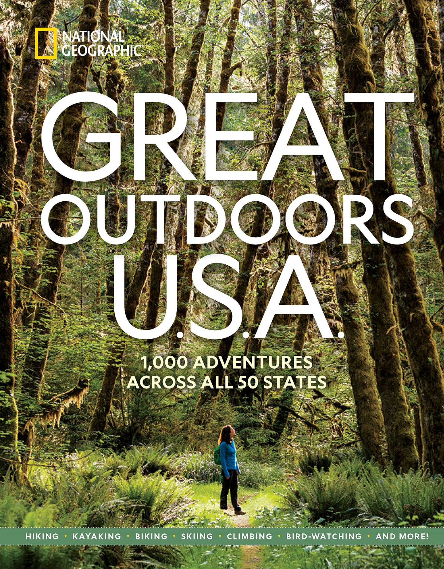 Great Outdoors U.S.A.: 1,000 Adventures Across All 50 States