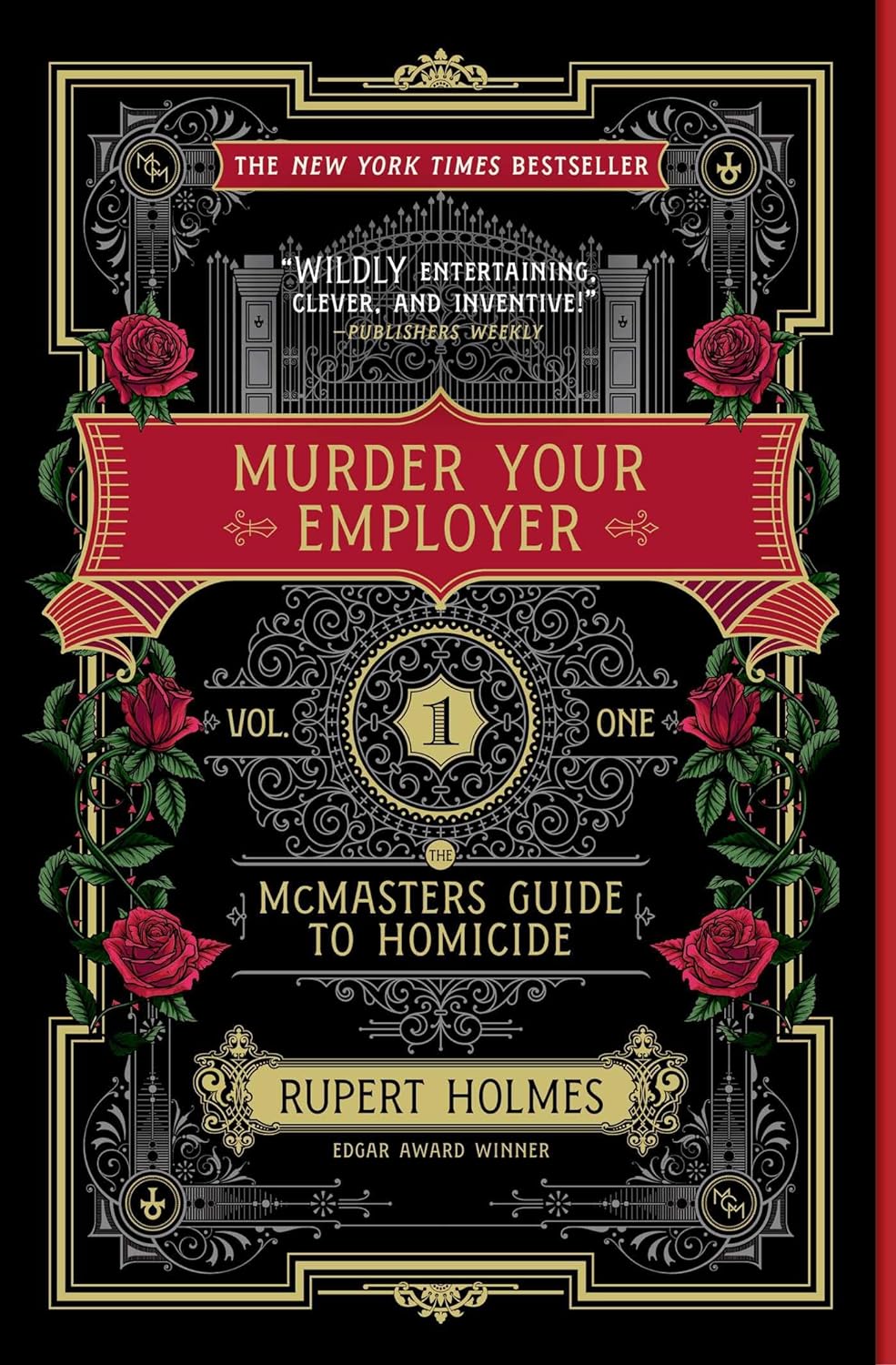 Murder Your Employer: The McMasters Guide to Homicide