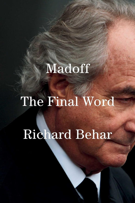 Madoff: The Final Word