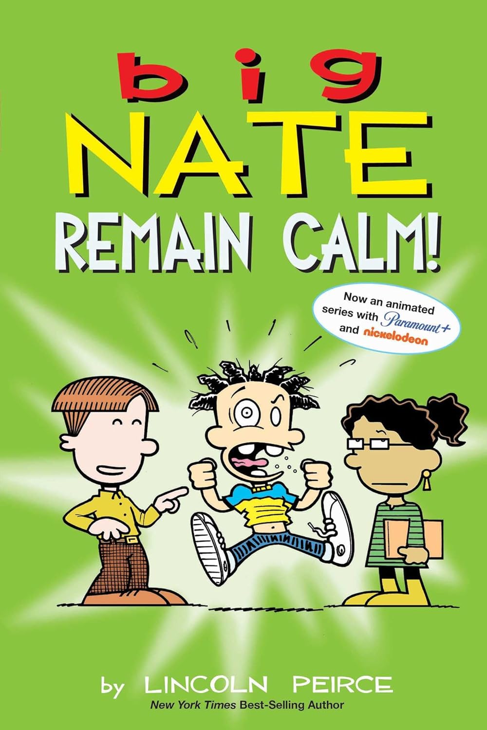 Big Nate: Remain Calm!: Volume 31