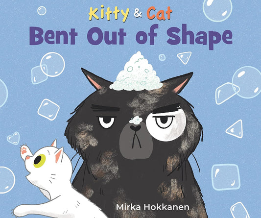 Kitty and Cat: Bent Out of Shape