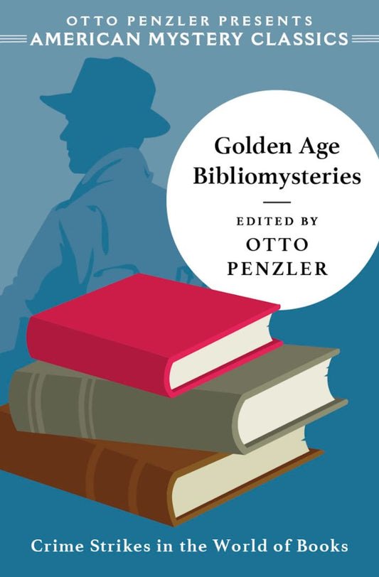 Golden Age Bibliomysteries (An American Mystery Classic)