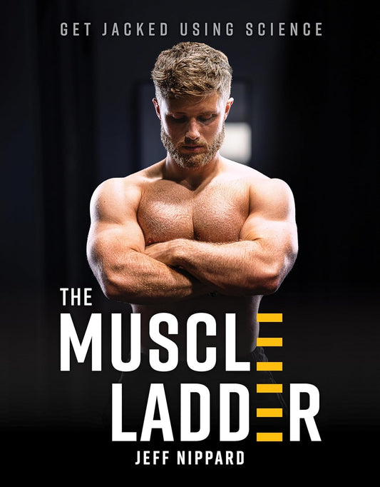 The Muscle Ladder: Get Jacked Using Science