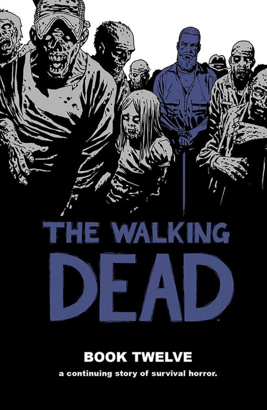 The Walking Dead Book 12