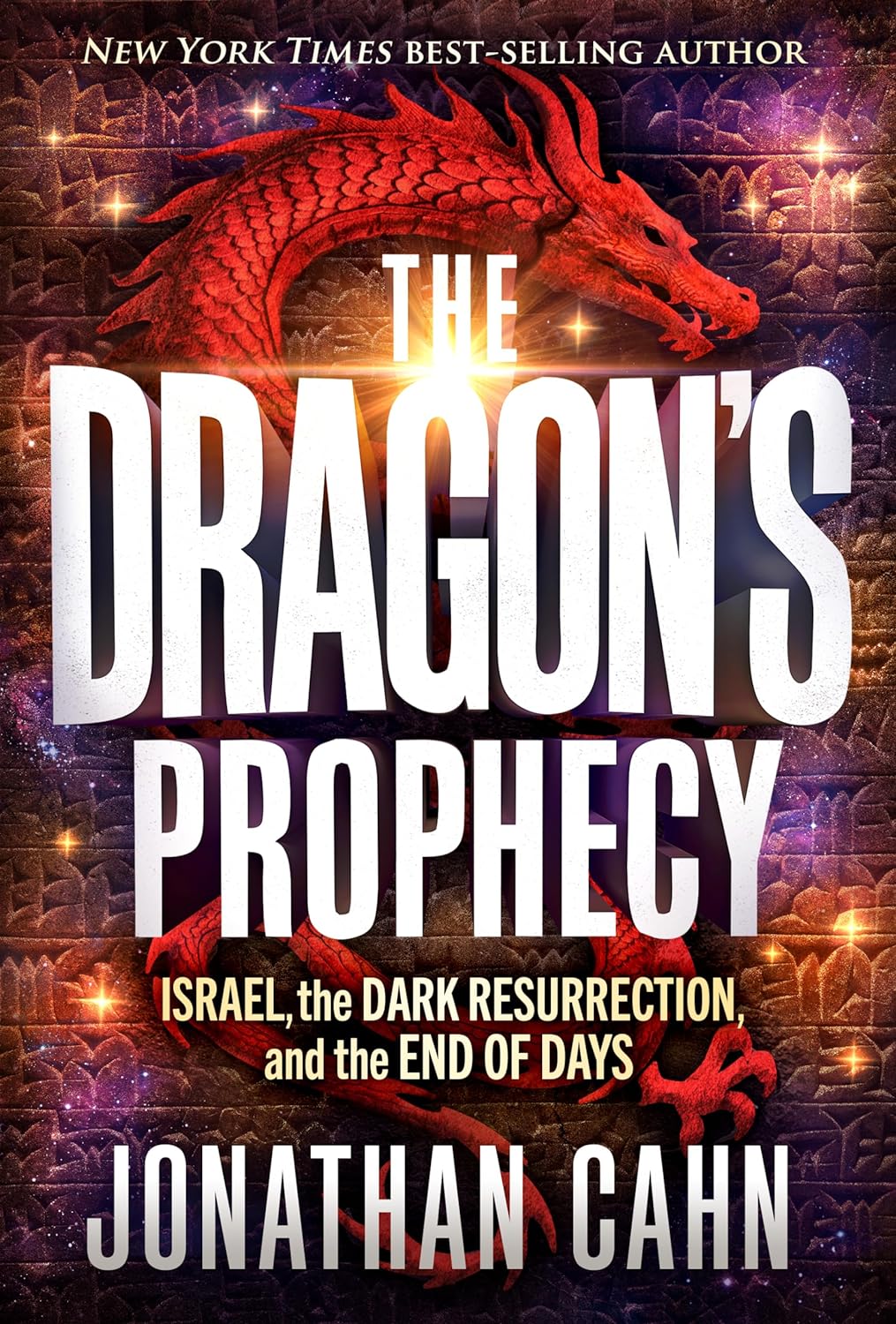 The Dragon's Prophecy: Israel, the Dark Resurrection, and the End of Days