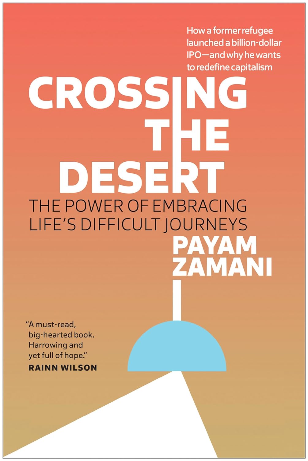 Crossing the Desert: The Power of Embracing Life's Difficult Journeys