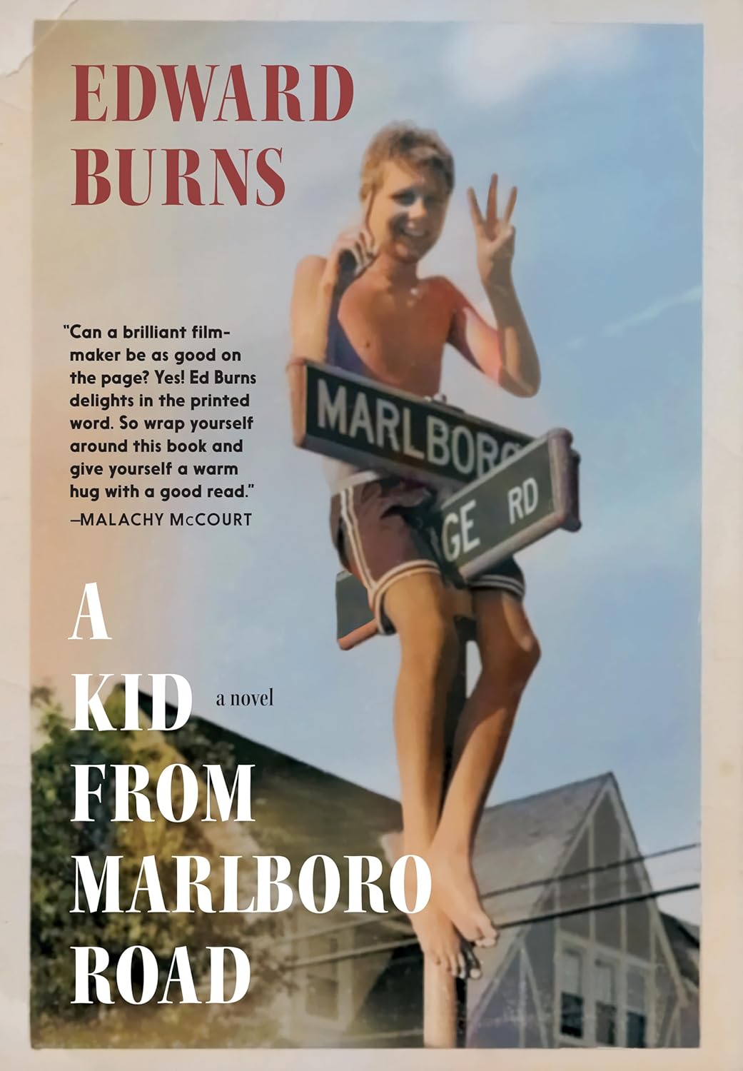 
A Kid from Marlboro Road: A Novel