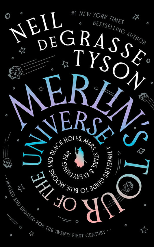 Merlin's Tour of the Universe, Revised and Updated for the Twenty-First Century