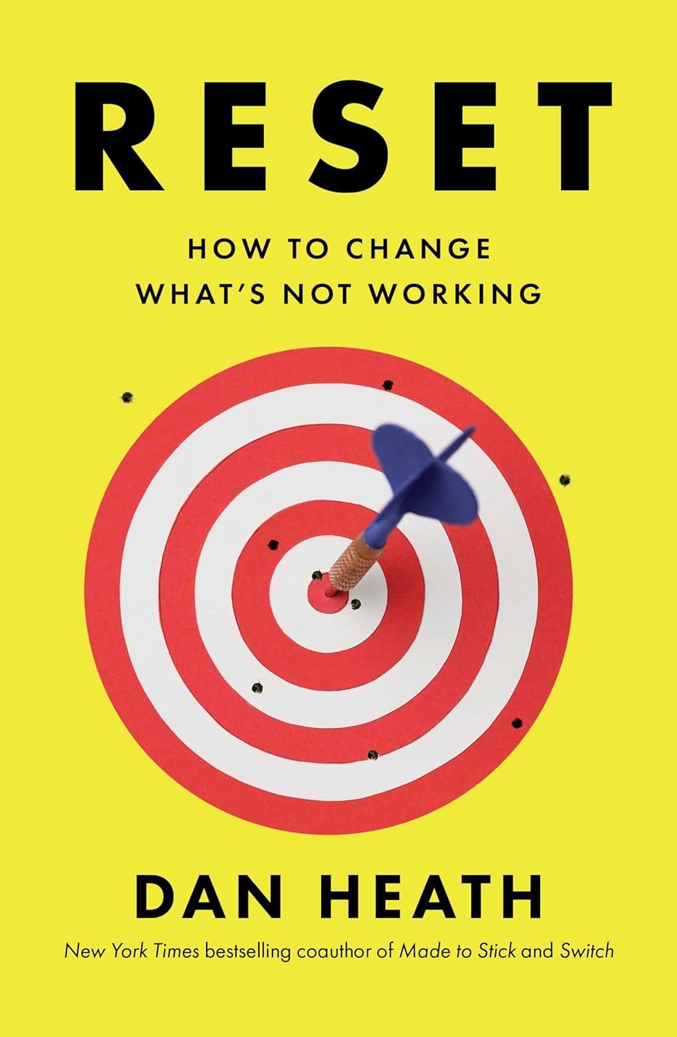 Reset: How to Change What's Not Working - Pre-Order