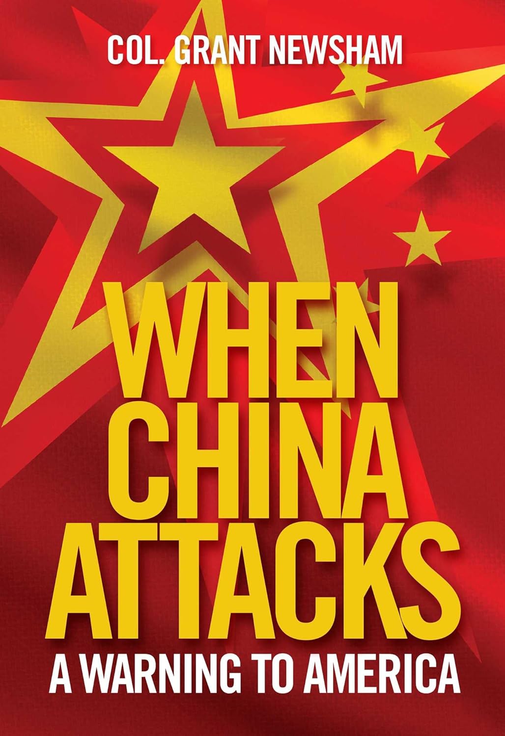 When China Attacks: A Warning to America