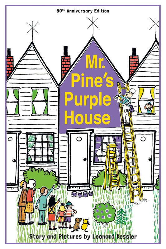 Mr. Pine's Purple House (Anniversary)