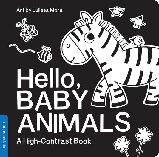 Hello, Baby Animals: A Durable High-Contrast Black-And-White Board Book for Newborns and Babies