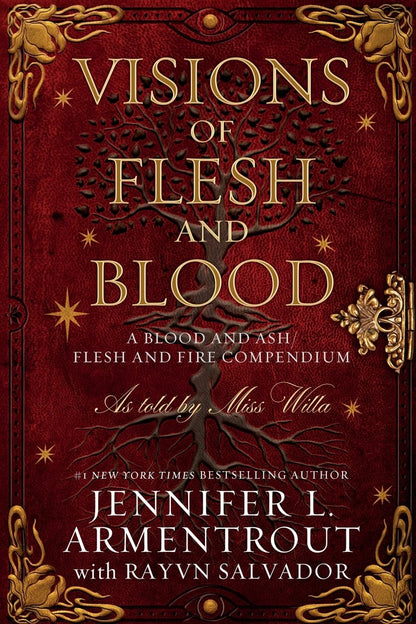 Visions of Flesh and Blood: A Blood and Ash/Flesh and Fire Compendium