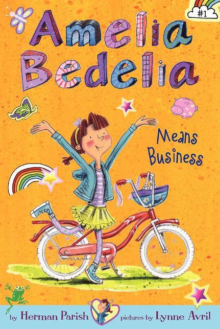 Amelia Bedelia Means Business (Amelia Bedelia Chapter Book Series #1)