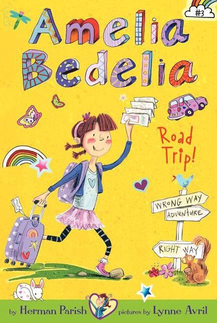 Amelia Bedelia Road Trip! (Amelia Bedelia Chapter Book Series #3)