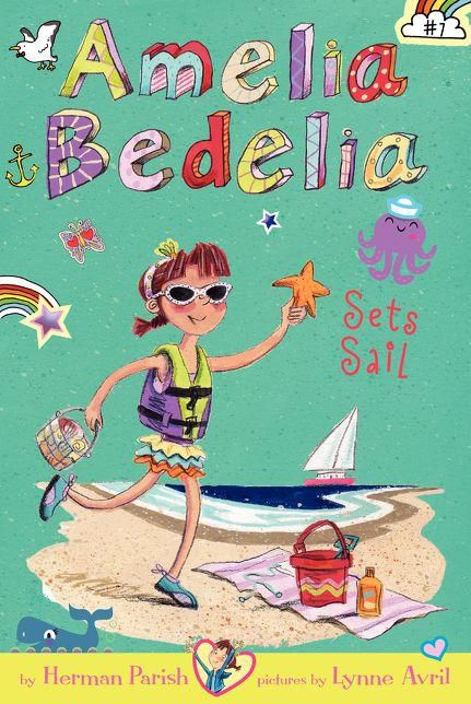 Amelia Bedelia Sets Sail (Amelia Bedelia Chapter Book Series #7)