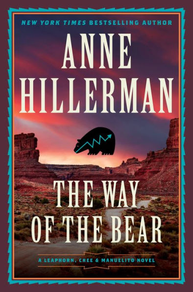 The Way of the Bear (Leaphorn, Chee & Manuelito Novel #8)