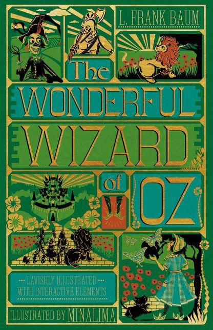 The Wonderful Wizard of Oz Interactive (MinaLima Edition): (Illustrated with Interactive Elements)