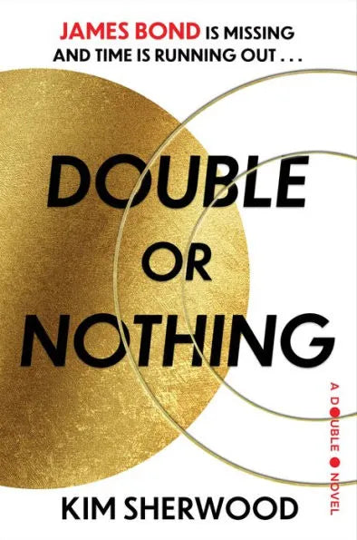 Double or Nothing: A Double O Novel