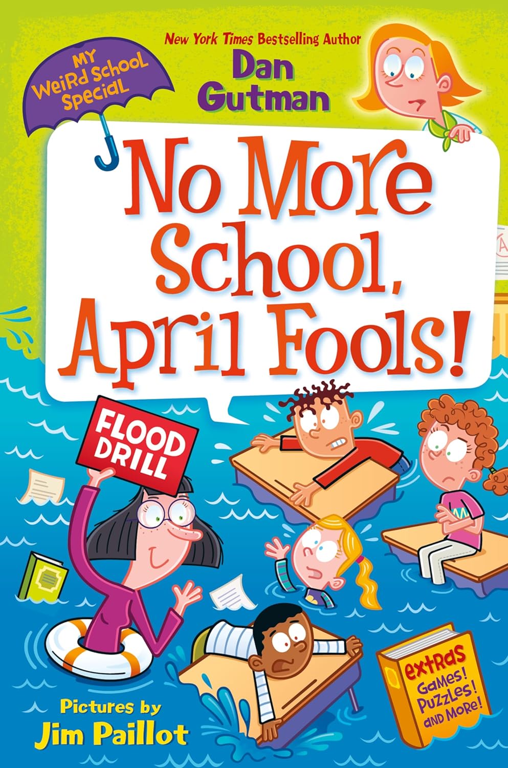 My Weird School Special: No More School, April Fools!