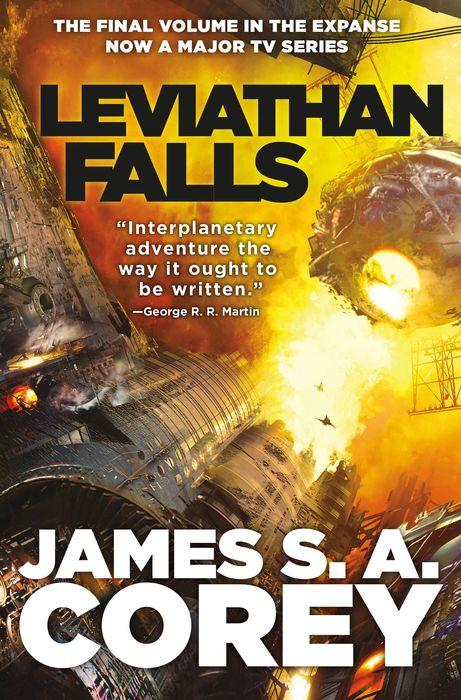 Leviathan Falls (Expanse Series #9) by James S. A. Corey