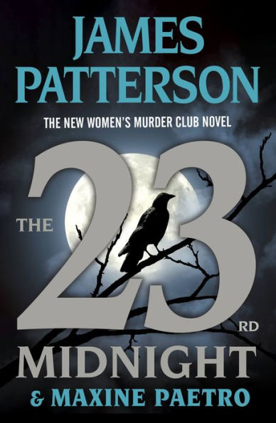 The 23rd Midnight: The Most Gripping Women's Murder Club Novel of Them All