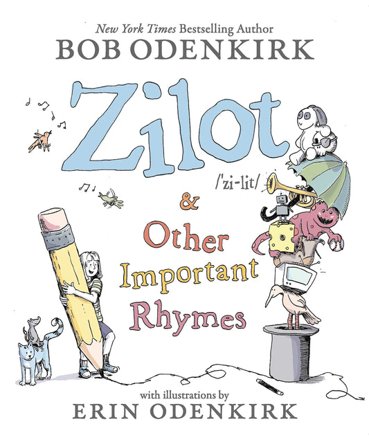 Zilot & Other Important Rhymes