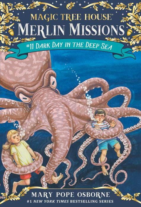 Dark Day in the Deep Sea (Magic Tree House Merlin Mission Series #11)